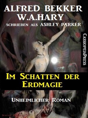 cover image of Ashley Parker--Im Schatten der Erdmagie--Unheimlicher Roman